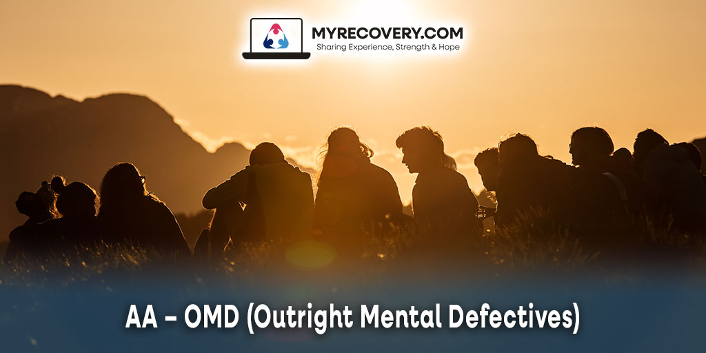 AA – OMD (Outright Mental Defectives)